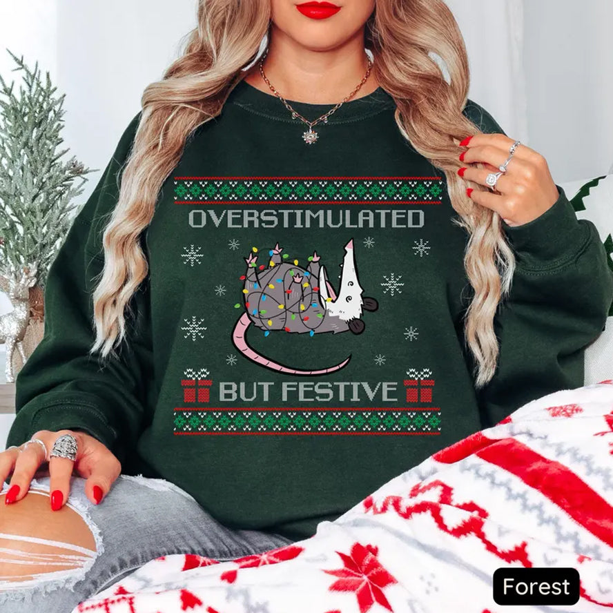 Overstimulated But Festive Possum Christmas Sweatshirt