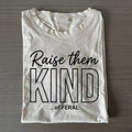Raise Them Kind of Feral T-Shirt