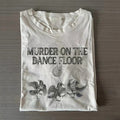 Lustiges "Murder on the Dance Floor"-T-Shirt