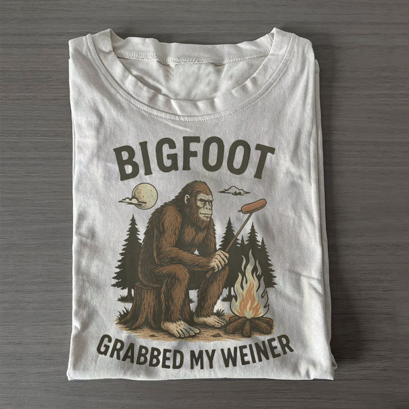 Bigfoot Grabbed My Weiner T-shirt