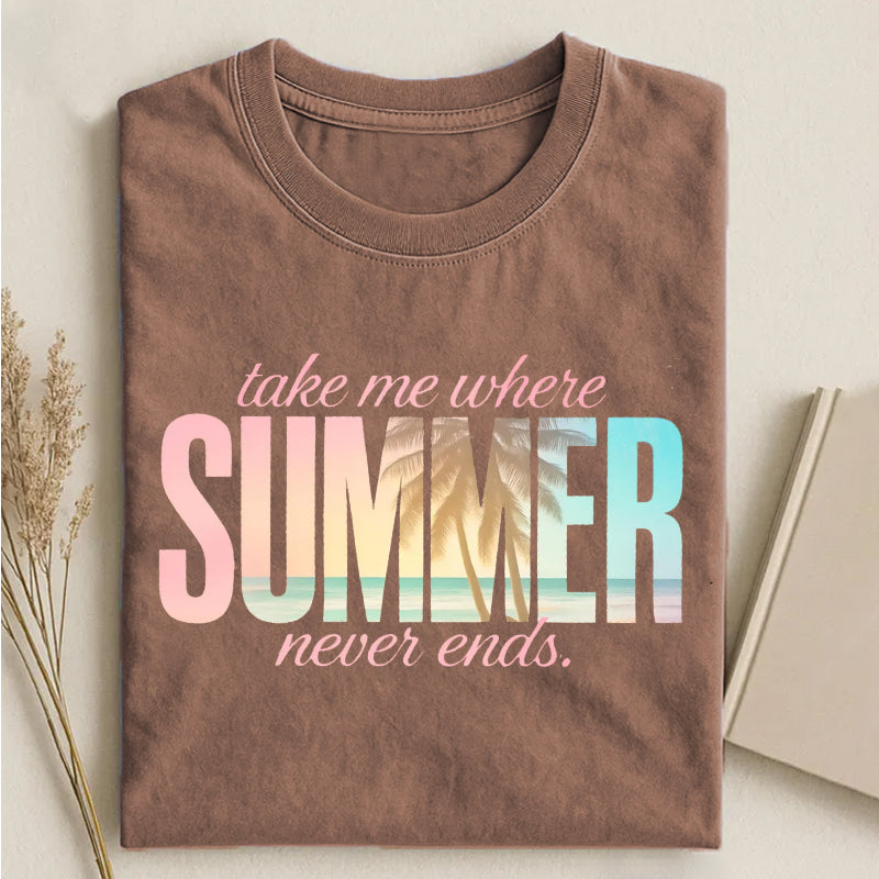 Take Me Where Summer Never Ends T-shirt