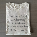 Yes I Am A Chud T-shirt