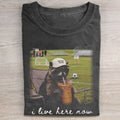 Raccoon I live Here Now T-shirt