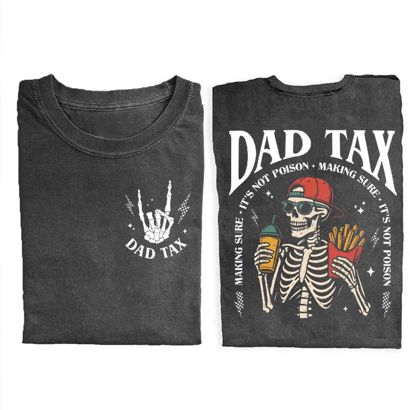 Funny Dad Tax T-shirt
