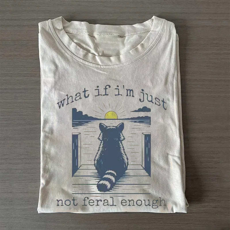What If I'm Not Enough Meme T-shirt