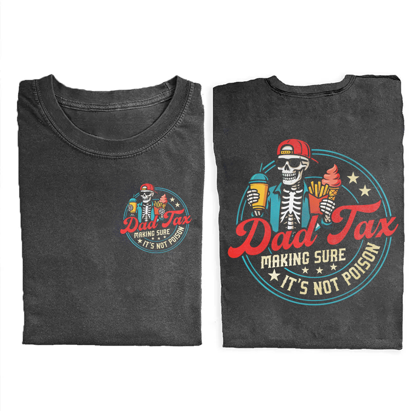 Funny Dad Tax T-shirt