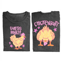 Guess What Chicken Butt T-shirt