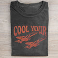 Cool Your Jets T-shirt
