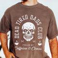 Dead Tired Dads Club T-shirt