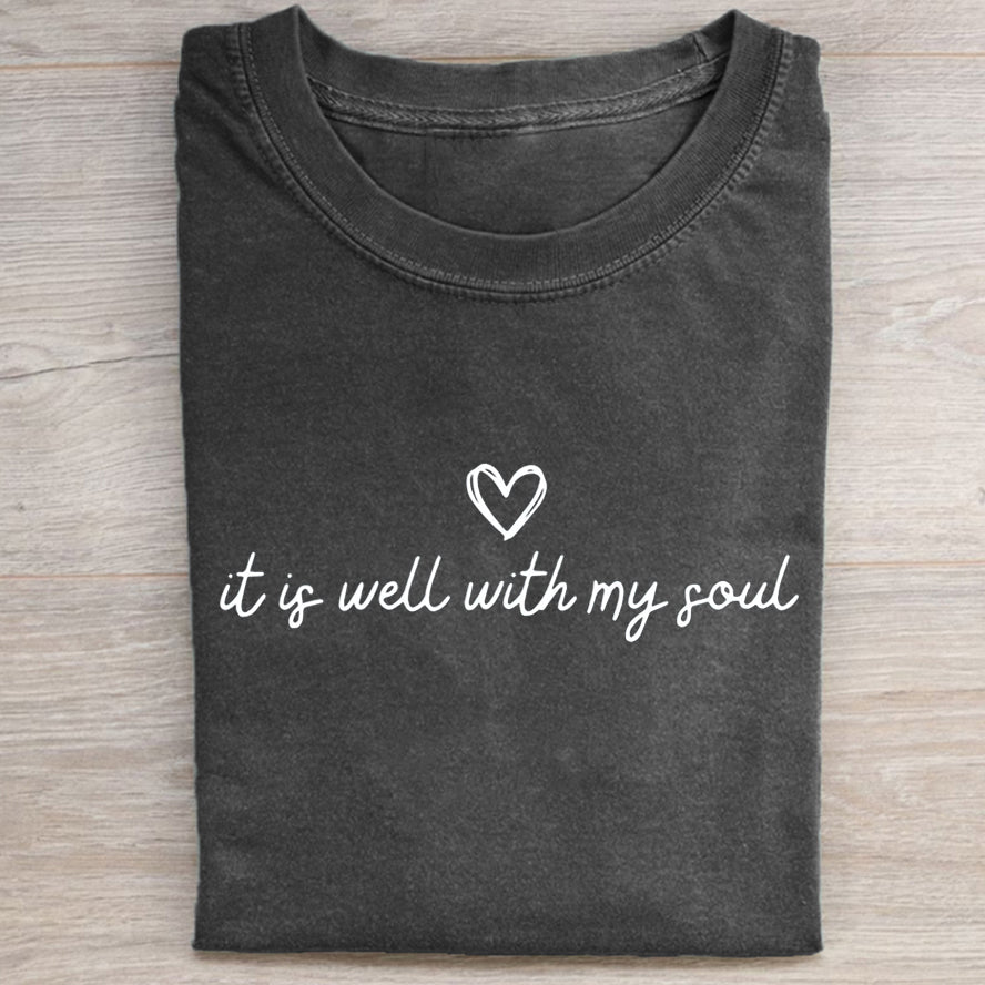 It Is Well With My Soul T-shirt