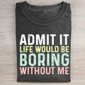Funny Saying T-shirt