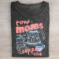 Tired Moms Coffee Club T-shirt